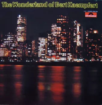 The Wonderland Of Bert Kaempfert