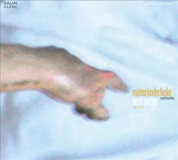 Mütterkinderlieder Nachmahler