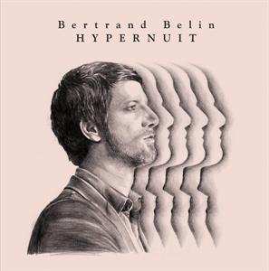 LP Bertrand Belin: Hypernuit