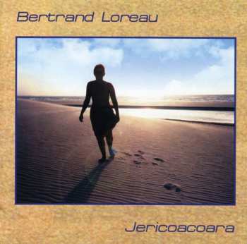 Album Bertrand Loreau: Jericoacoara