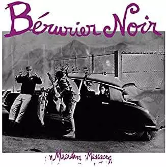 Bérurier Noir: Macadam Massacre