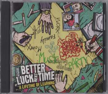 Album Better Luck Next Time: A Lifetime Of Learning