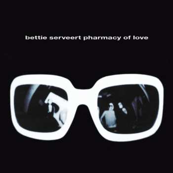 Album Bettie Serveert: Pharmacy Of Love