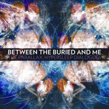 CD Between The Buried And Me: The Parallax: Hypersleep Dialogues