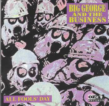 CD Big George And The Business: All Fools' Day