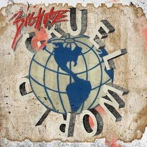 LP Big Huge: Cruel World 