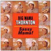 LP Big Mama Thornton: Sassy Mama!
