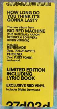 2LP Big Red Machine: How Long Do You Think It's Gonna Last? LTD | CLR