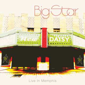 CD Big Star: Live In Memphis