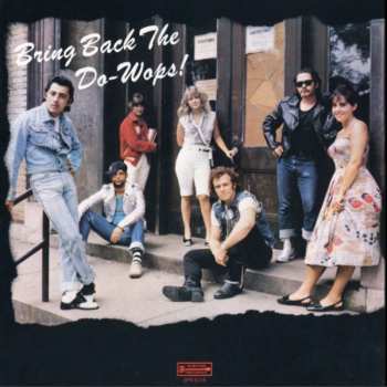 Album Big Wheelie & The Hubcaps: Bring Back The Do-Wops!
