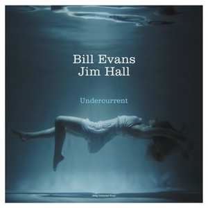 LP Bill Evans: Undercurrent CLR