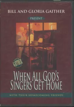 When All God's Singers Get Home