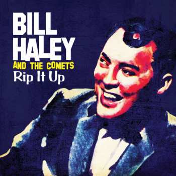 Album Bill Haley And His Comets: Teenagers' Mother (Are You Right?) / Rip It Up