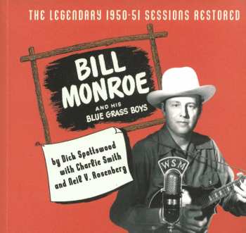5CD Bill Monroe & His Blue Grass Boys: Castle Studio 1950 - 1951 (Complete Sessions)