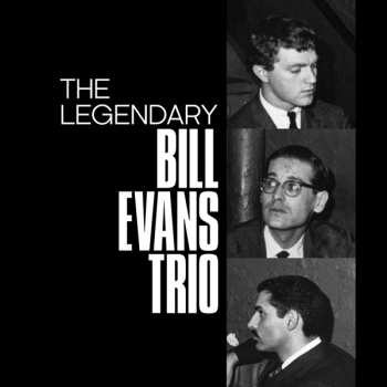 3CD/Coffret The Bill Evans Trio: The Legendary Bill Evans Trio