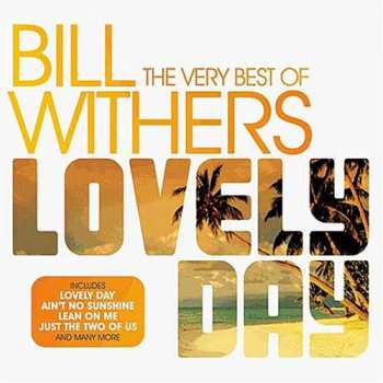 CD Bill Withers: Lovely Day: The Very Best Of Bill Withers