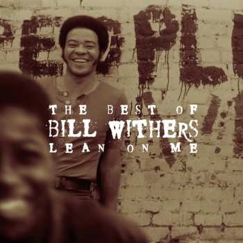 CD Bill Withers: The Best Of Bill Withers - Lean On Me