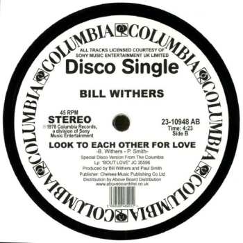 LP Bill Withers: You Got The Stuff / Look To Each Other For Love