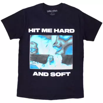 T-shirt Hit Me Hard And Soft Negative