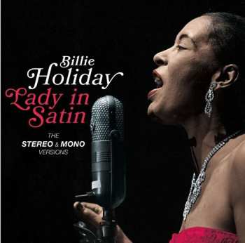 2CD Billie Holiday: Lady In Satin - The Stereo & Mono Versions