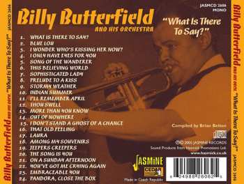 CD Billy Butterfield And His Orchestra: What Is There To Say?