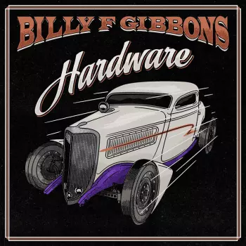 Billy Gibbons: Hardware