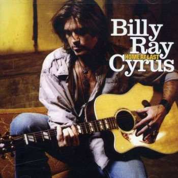 CD Billy Ray Cyrus: Home At Last