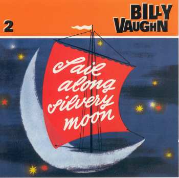 6CD/Coffret Billy Vaughn: Sail Along Silvery Moon
