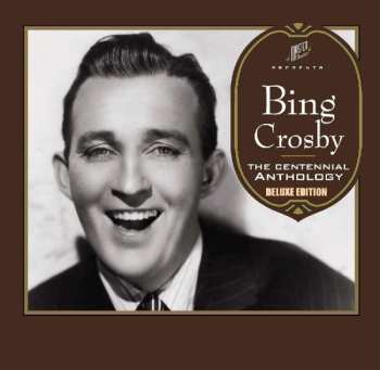 Album Bing Crosby: Centinnial Anthology (d