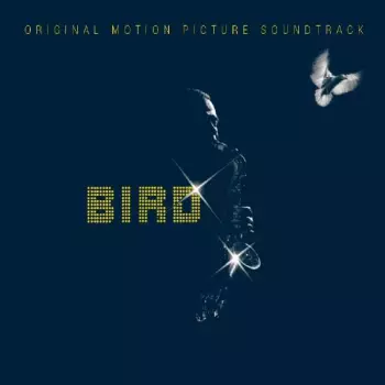 Bird (Original Motion Picture Soundtrack)