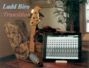 Biro,ladd: Transition