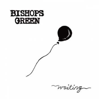 LP Bishops Green: Waiting CLR