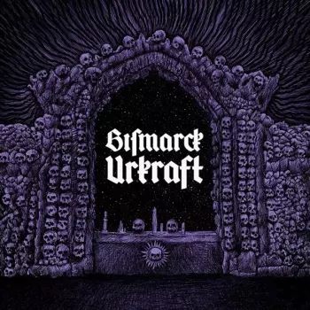 Bismarck: Urkraft