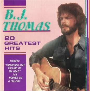 CD B.j. Thomas: 20 Greatest Hits