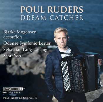 Album Sebastian Lang-Lessing: Dream Catcher (Poul Ruders Edition Vol. 16)