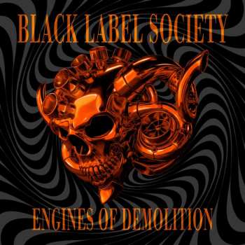 Album Black Label Society: Engines Of Demolition