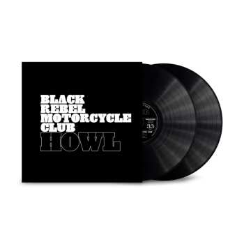 LP Black Rebel Motorcycle Club: Howl (20th Anniversary) (remastered)