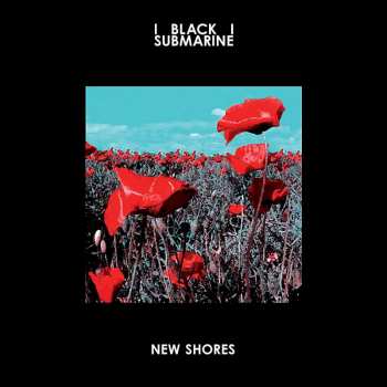 CD Black Submarine: New Shores