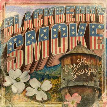 Album Blackberry Smoke: You Hear Georgia