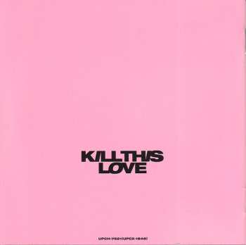 CD BLACKPINK: Kill This Love -JP Ver.-  CLR | LTD | DLX