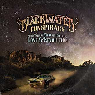 CD Blackwater Conspiracy: Two Tails & The Dirty Truth Of Love & Revolution