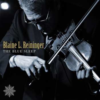 Album Blaine L. Reininger: The Blue Sleep