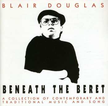 Album Blair Douglas: Beneath The Beret
