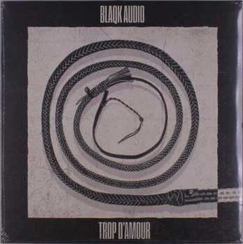 LP Blaqk Audio: Trop D'Amour CLR