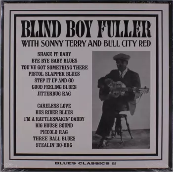 Blind Boy Fuller With Sonny Terry And Bull City Red