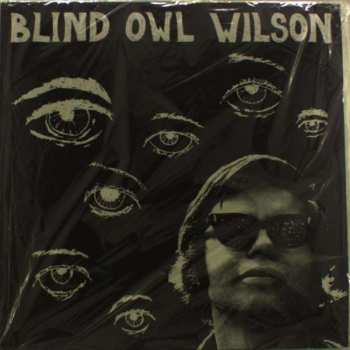 Album Blind Owl Wilson: Blind Owl Wilson