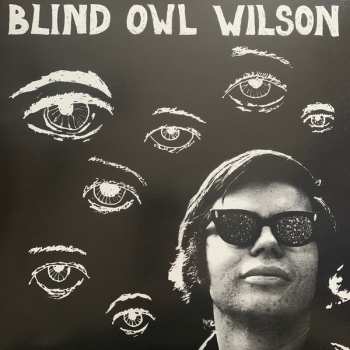LP Blind Owl Wilson: Blind Owl Wilson
