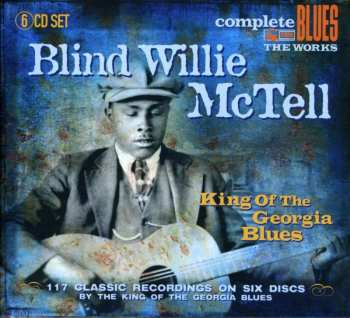 6CD/Coffret Blind Willie McTell: King Of The Georgia Blues