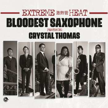 CD Bloodest Saxophone: Extreme Heat