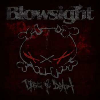 CD Blowsight: Life & Death